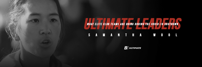 Part 2 | Ultimate Leaders: UCSD's Samantha Wool & Madison Tenney