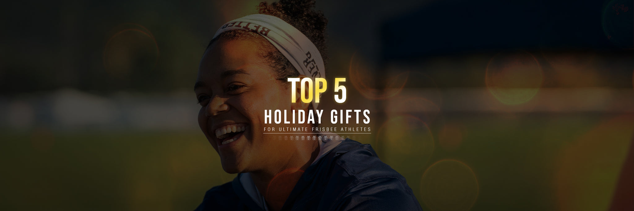 Top 5 Holiday Gifts for Ultimate Frisbee Athletes